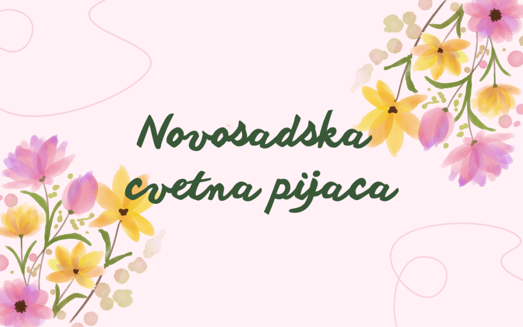 Novosadska cvetna pijaca, proleće 2026.